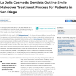 Scripps Dental Care Describes Smile Makeover Process at La Jolla Practice